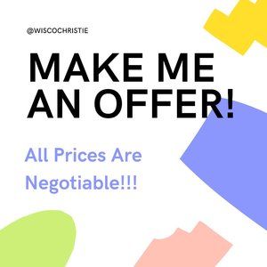 Make me a reasonable offer! Prices are negotiable!